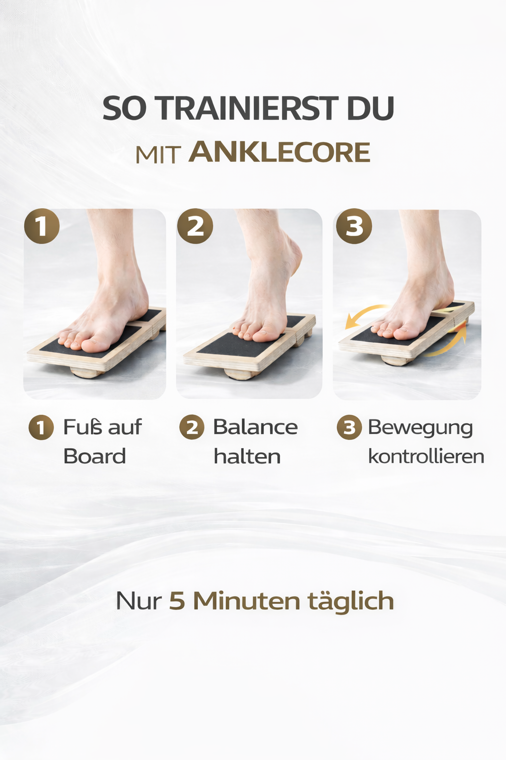 "AnkleCore"-Stärker stehen. Stabiler leben