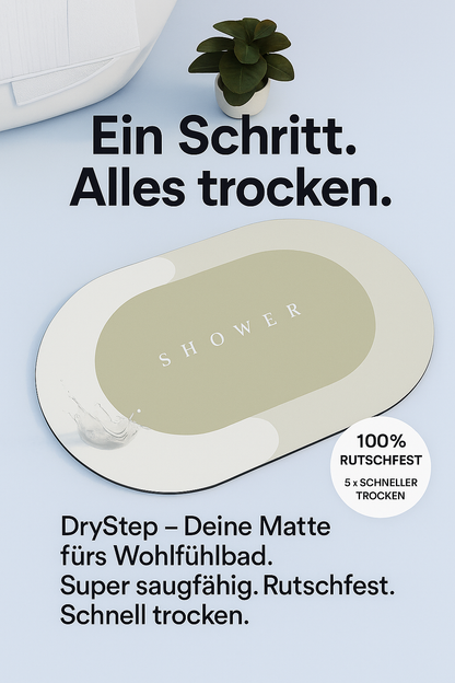 "DryStep-Deine Matte fürs Wohlfühlbad" super saugfähige Boden-Duschmatte