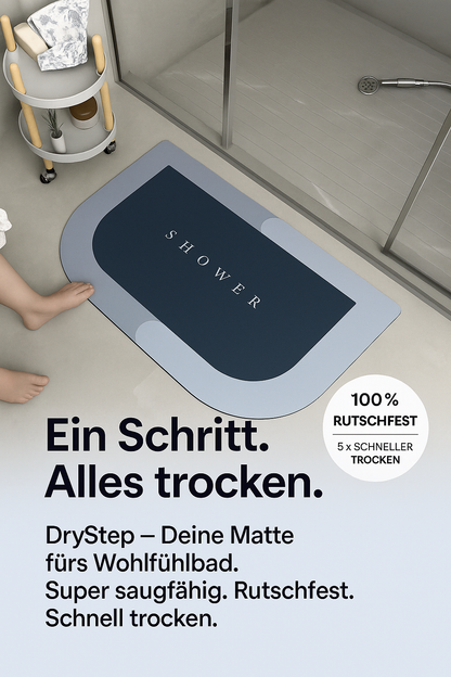 "DryStep-Deine Matte fürs Wohlfühlbad" super saugfähige Boden-Duschmatte