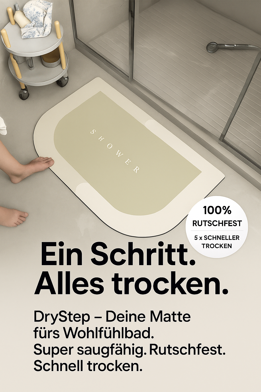 "DryStep-Deine Matte fürs Wohlfühlbad" super saugfähige Boden-Duschmatte